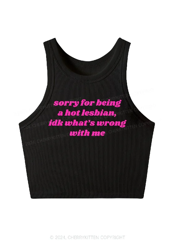 Sorry For Being Hot Lesbian Y2K Crop Tank Top Cherrykitten