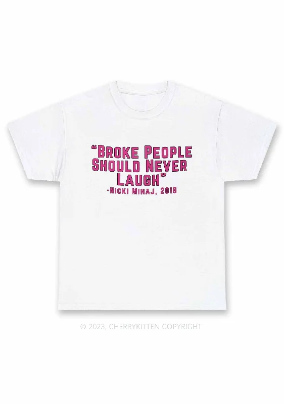 Broke People Never Laugh Y2K Chunky Shirt Cherrykitten