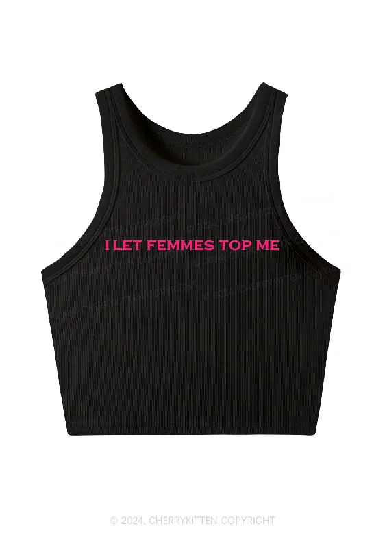 I Let Femmes Top Me Y2K Crop Tank Top Cherrykitten