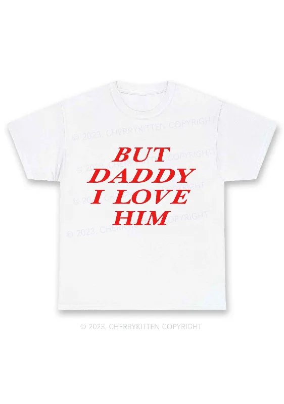 But Daddy I Love Him Y2K Chunky Shirt Cherrykitten