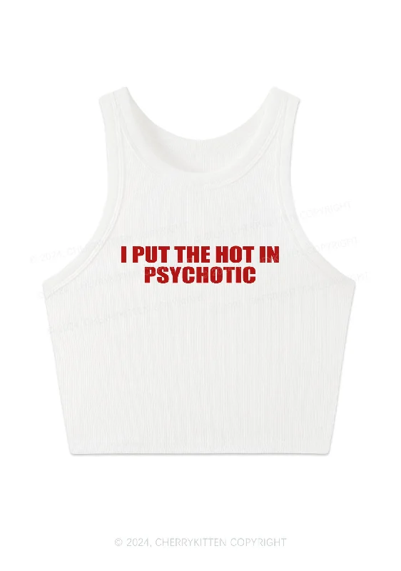 I Put The Hot In Psychotic Y2K Crop Tank Top Cherrykitten