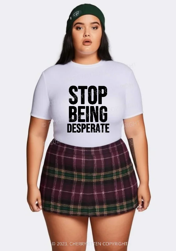 Curvy Stop Being Desperate Y2K Baby Tee Cherrykitten