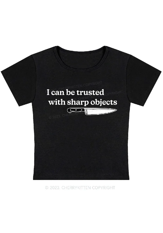 I Can Be Trusted With Sharp Objects Y2K Baby Tee Cherrykitten