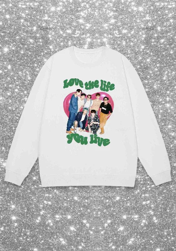 Love The Life You Live Kpop Y2K Sweatshirt Cherrykitten