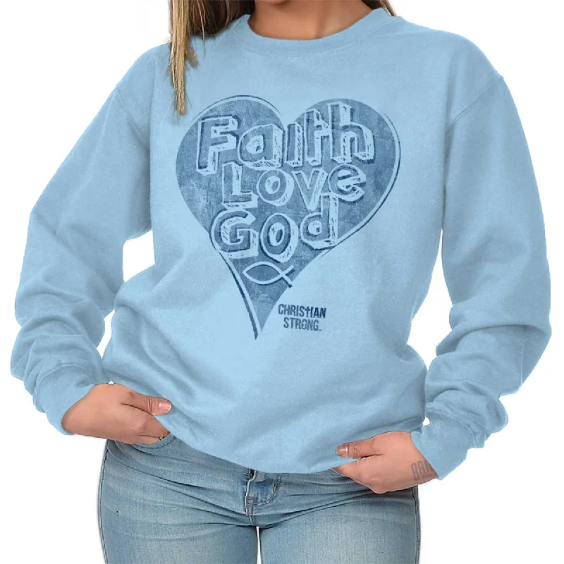 Faith Love God Crewneck Sweatshirt