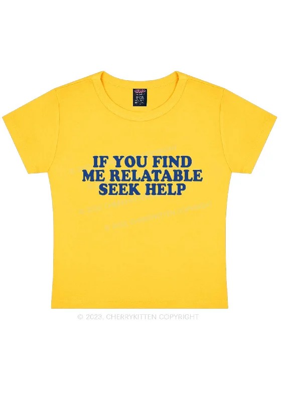 Relatable Seek Help Y2K Baby Tee Cherrykitten