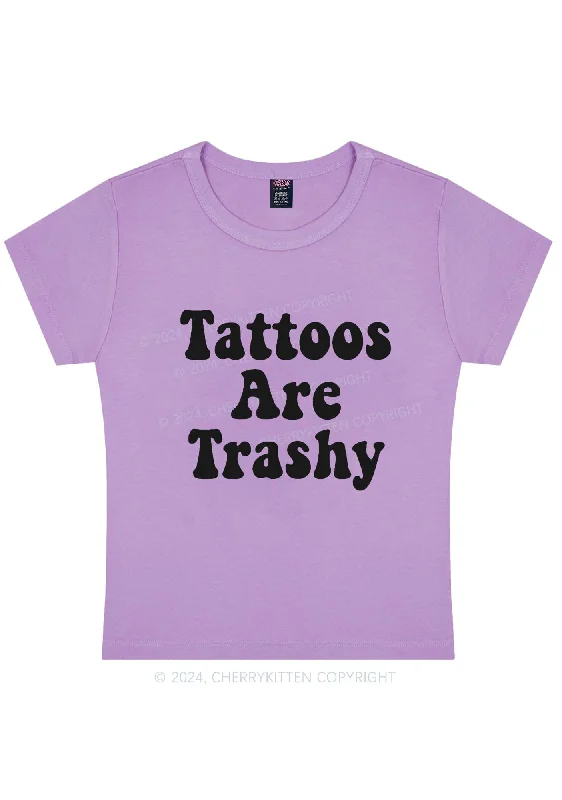 Tattoos Are Trashy Y2K Baby Tee Cherrykitten